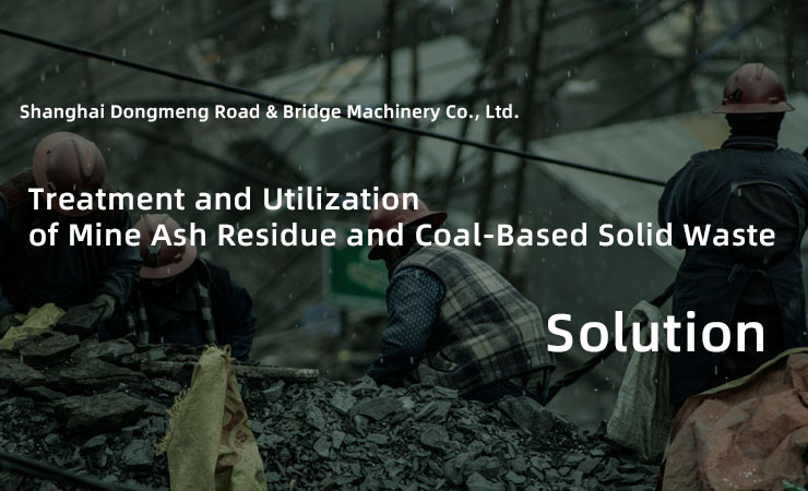 Treatment and Utilization of Mine Ash Residue and Coal-Based Solid Waste